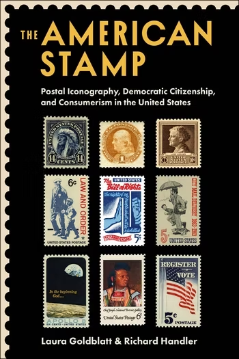 Laura Goldblatt and Richard Handler on their book, The American Stamp